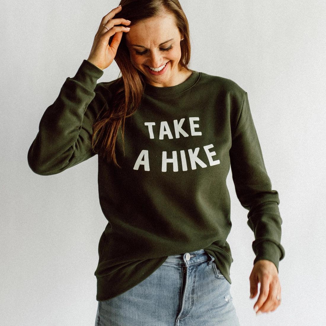Take A Hike Sweatshirt